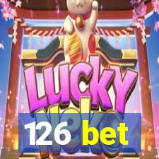 126 bet